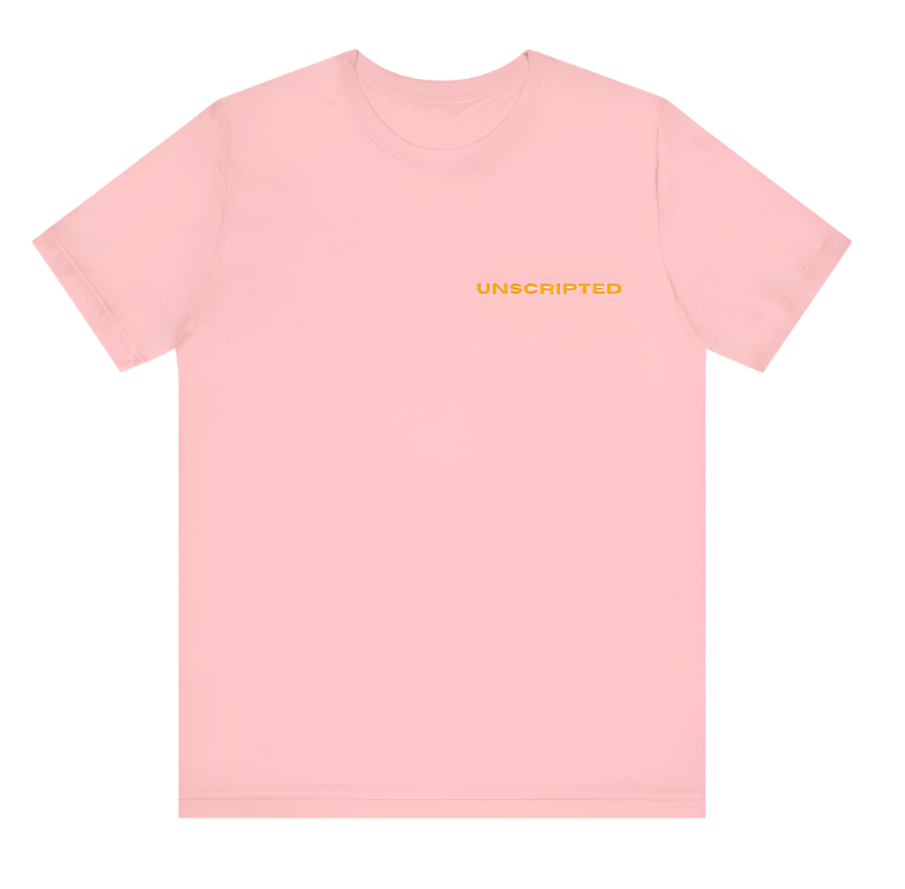 Real. Raw. Unscripted The Shirt